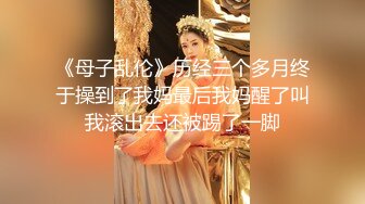 大神微信约炮翘臀大奶美女,爆操叫床声太刺激了,床上操到床下艹蒙了