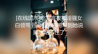 极品骚浪美少女【颜射颜射女神】今天闺蜜不在，小美女独占两个男同学的大屌玩3P