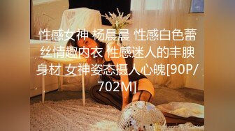 STP26306 极品少妇女上位虎穴深入无套吞大屌，龟头好大，摩擦阴蒂和外阴，玩三P