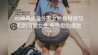 美乳学妹【软甜师妹】娇萌玉女乳型超美 抠骚穴冒白浆【49v】 (46)