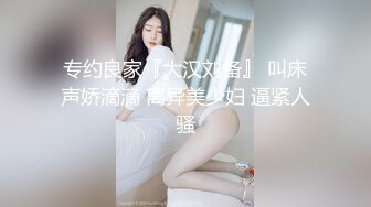 《极品CP魔手外购》疯狂坑神大胆神作！美女如云商场女厕门外蹲守先拍脸再进去拍逼，惊险刺激，极品美女居然还是白虎