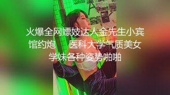 女神的幸福生活，超高颜值清纯美女，抓起大屌往嘴里吸